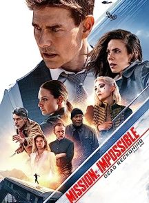 فیلم Mission: Impossible – Dead Reckoning Part One 2023 | ماموریت غیرممکن 7
